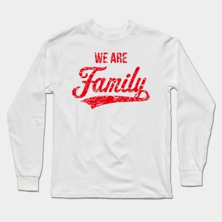 We Are Family (Parents / Father / Mother / Children / Vintage / Red) Long Sleeve T-Shirt